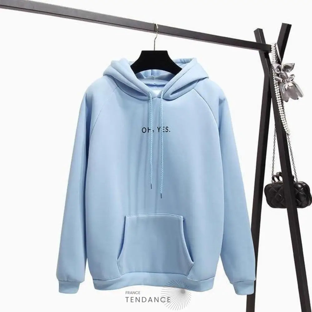 Sweat à Capuche Oh Yes. | France-Tendance