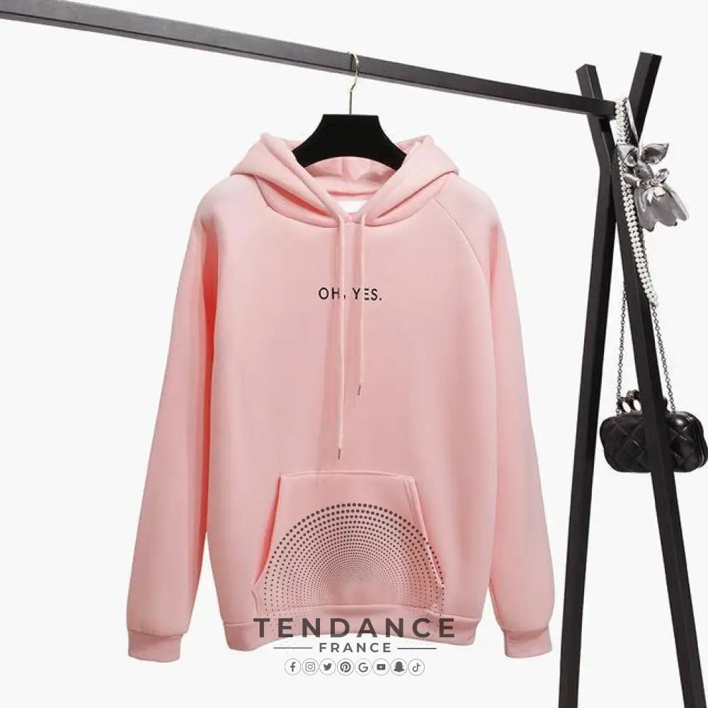 Sweat à Capuche Oh Yes. | France-Tendance